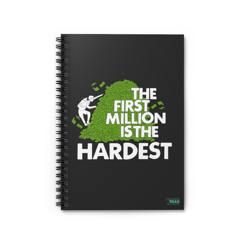 the first million is the hardest spiral notebook for investing journaling trading and traders