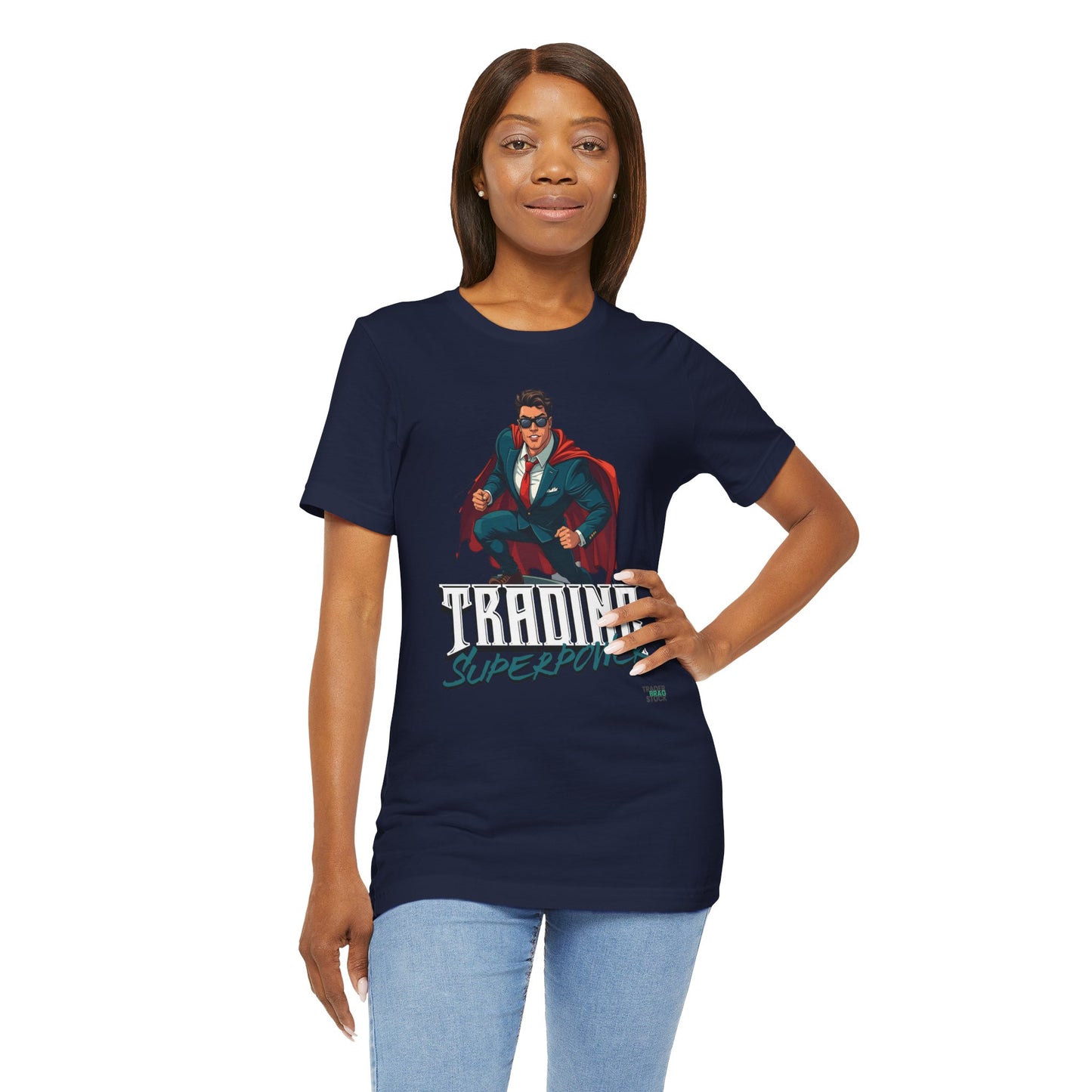 Trading Superpower T-Shirt