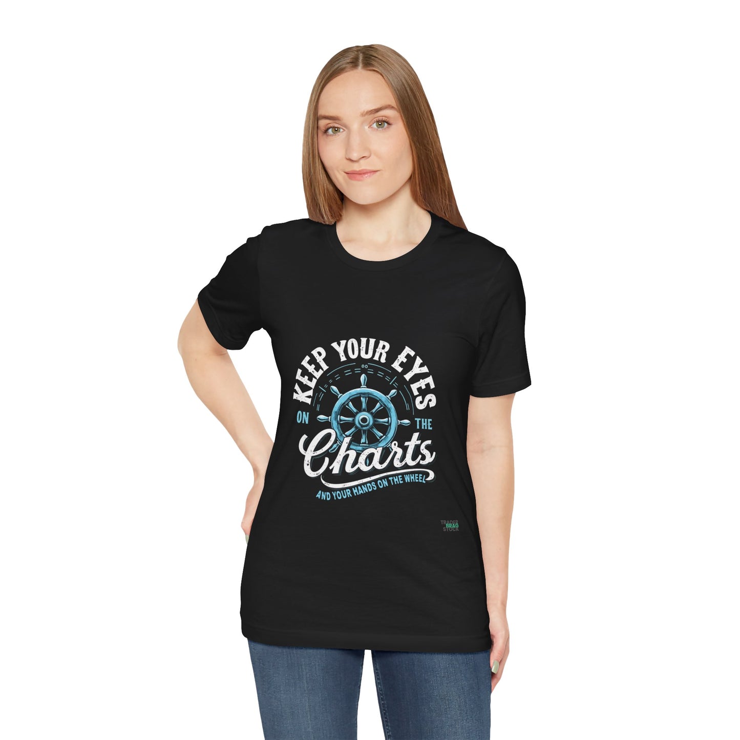 Keep Your Eyes on the Charts T-Shirt