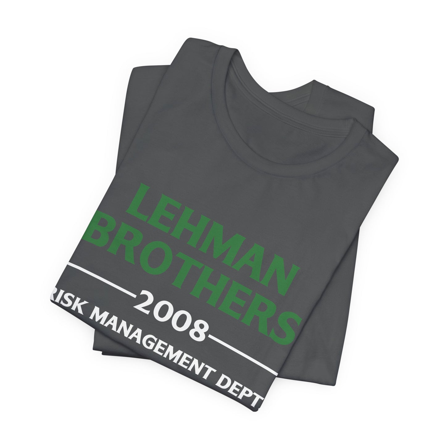 Lehman Brothers Risk Management  T-Shirt