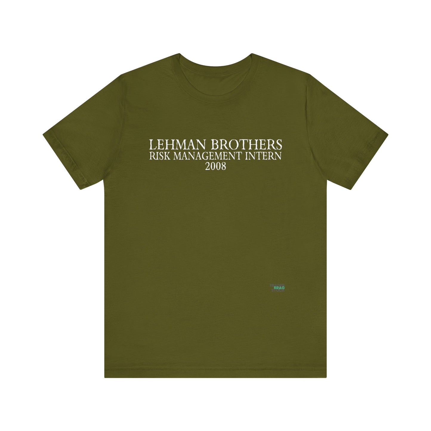 "Lehman Brothers Risk Management Intern 2008" T-Shirt