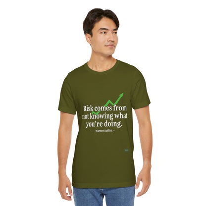 "Risk Comes From Not Knowing What You’re Doing" – W. Buffett Quote Design T-Shirt