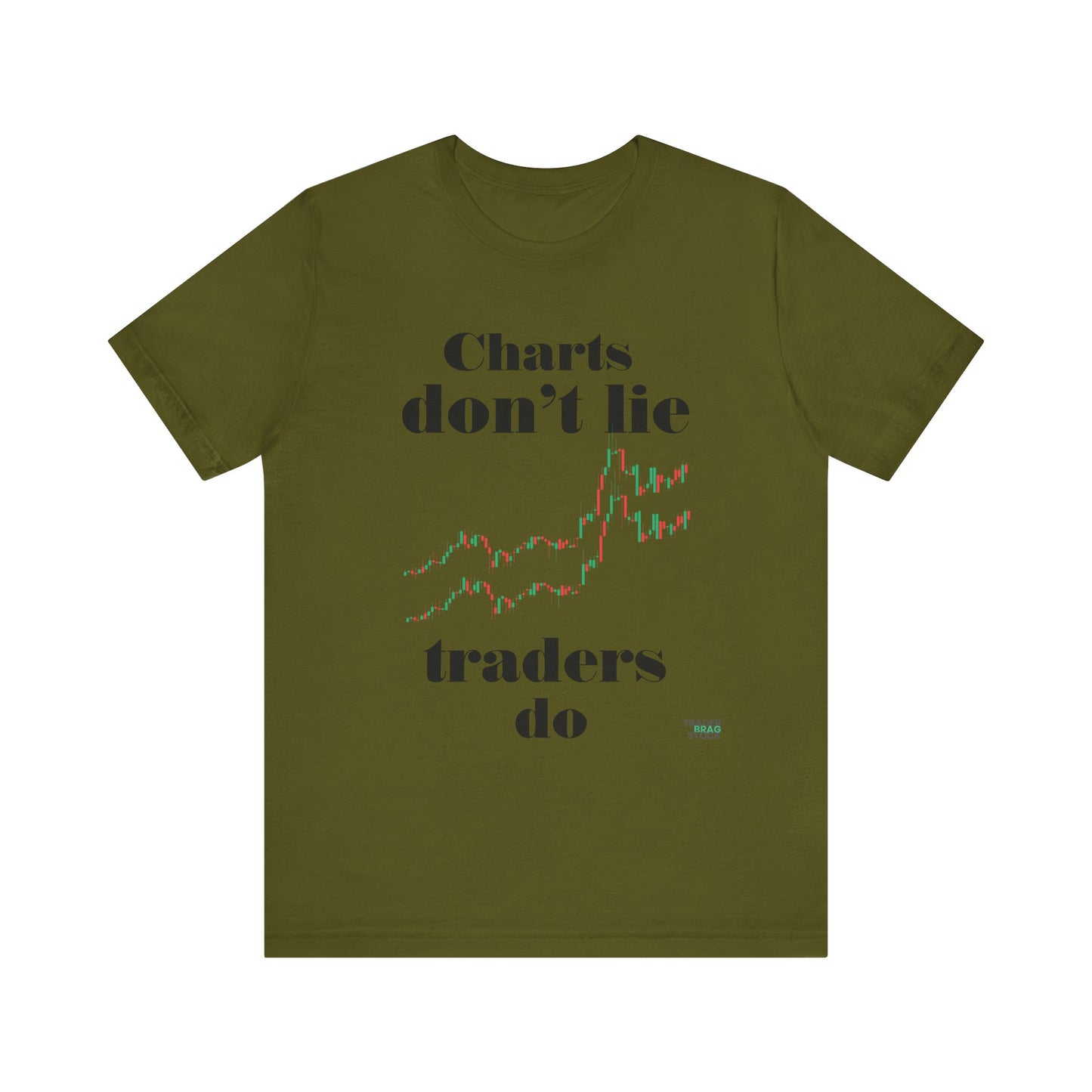 Charts Don't Lie T-Shirt