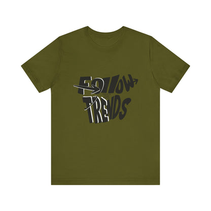 Follow the Trends Trader T-Shirt