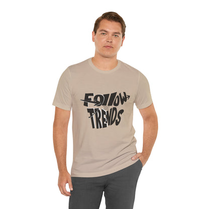 Follow the Trends Trader T-Shirt