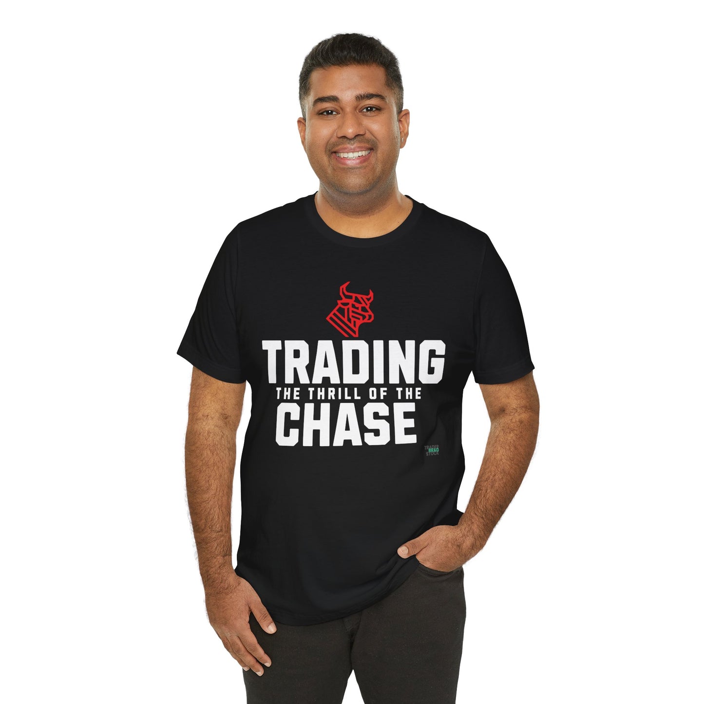 Trading: The Thrill of the Chase T-Shirt