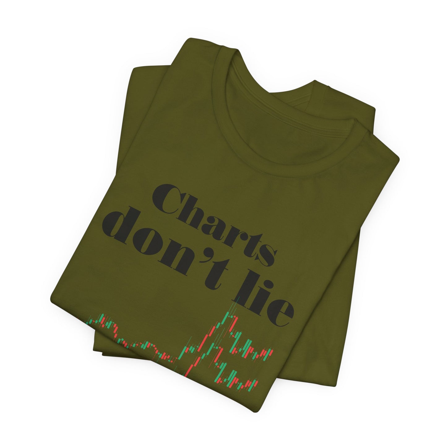 Charts Don't Lie T-Shirt