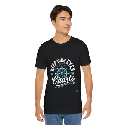 Keep Your Eyes on the Charts T-Shirt