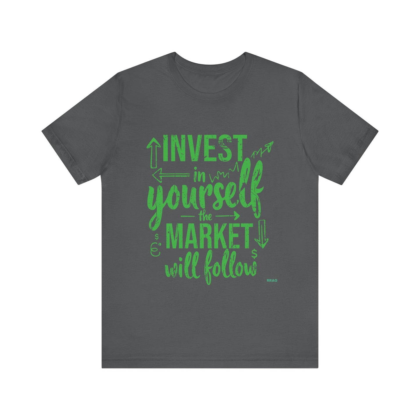 Invest in Yourself T-Shirt