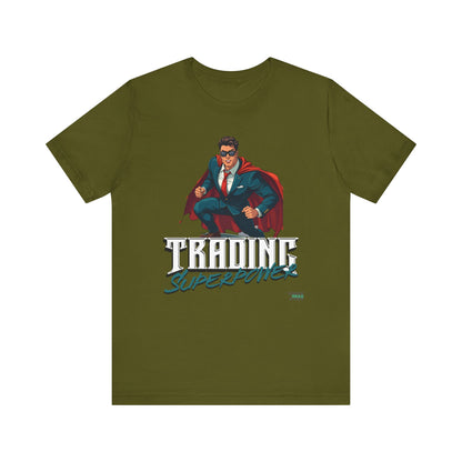 Trading Superpower T-Shirt