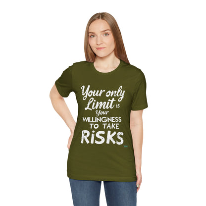 Your Only Limit T-Shirt