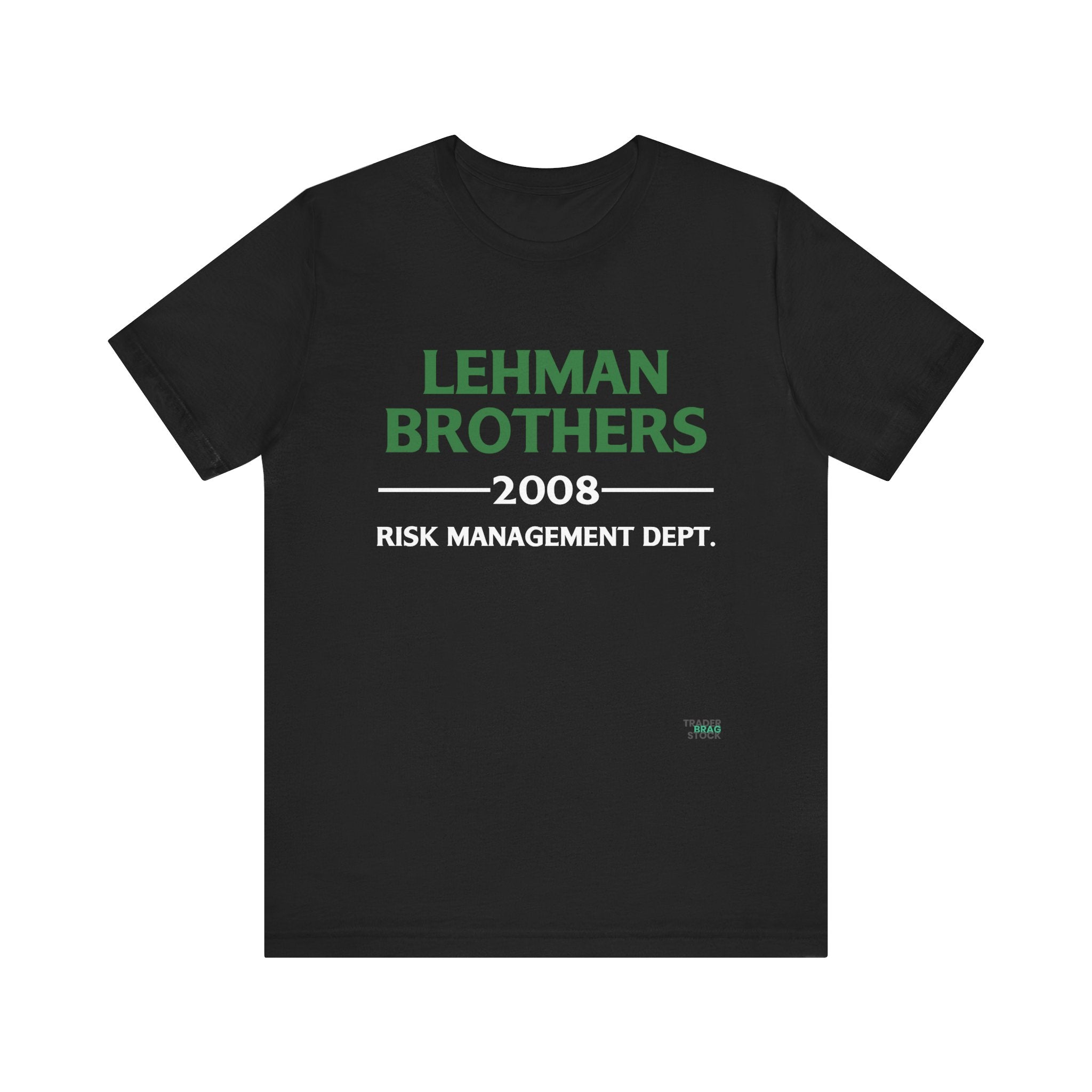 Lehman Brothers Risk Management  T-Shirt