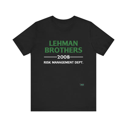 Lehman Brothers Risk Management  T-Shirt