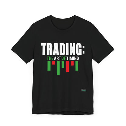 TRADING - The Art of Timing T-Shirt