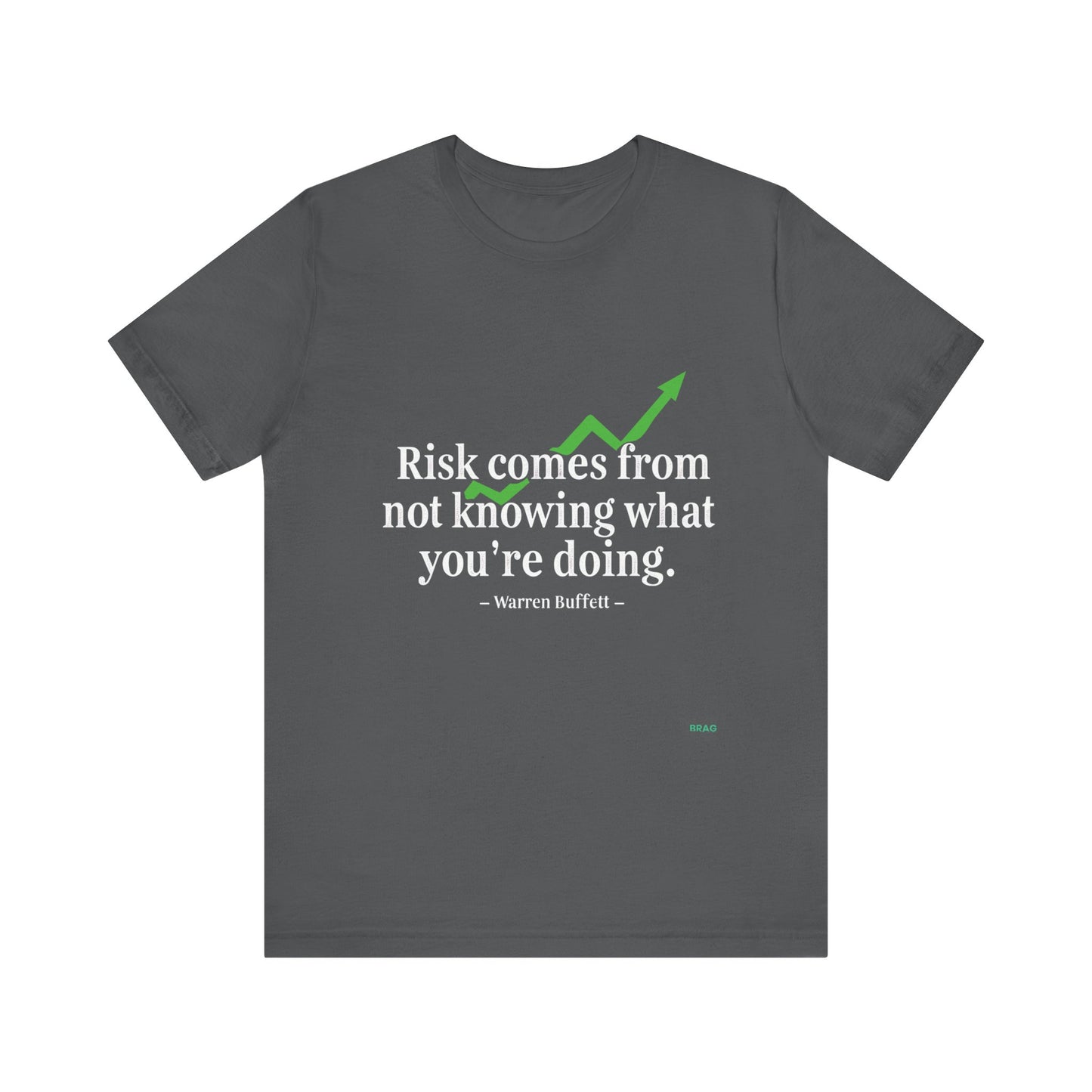 "Risk Comes From Not Knowing What You’re Doing" – W. Buffett Quote Design T-Shirt