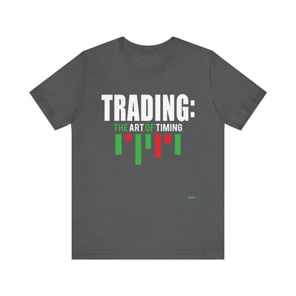 TRADING - The Art of Timing T-Shirt