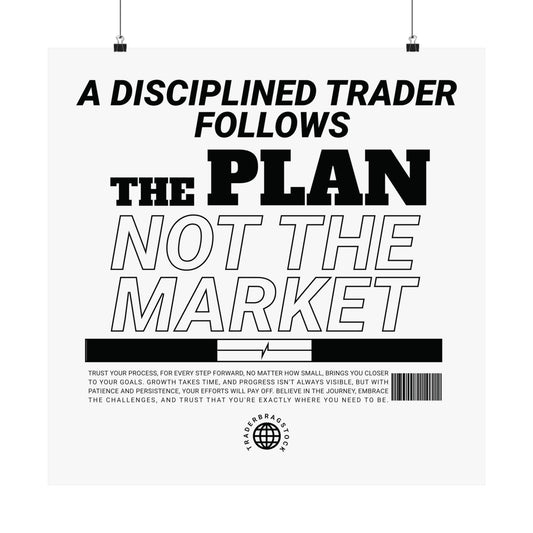 A Disciplined Trader Follows the Plan – Motivational Wall Art