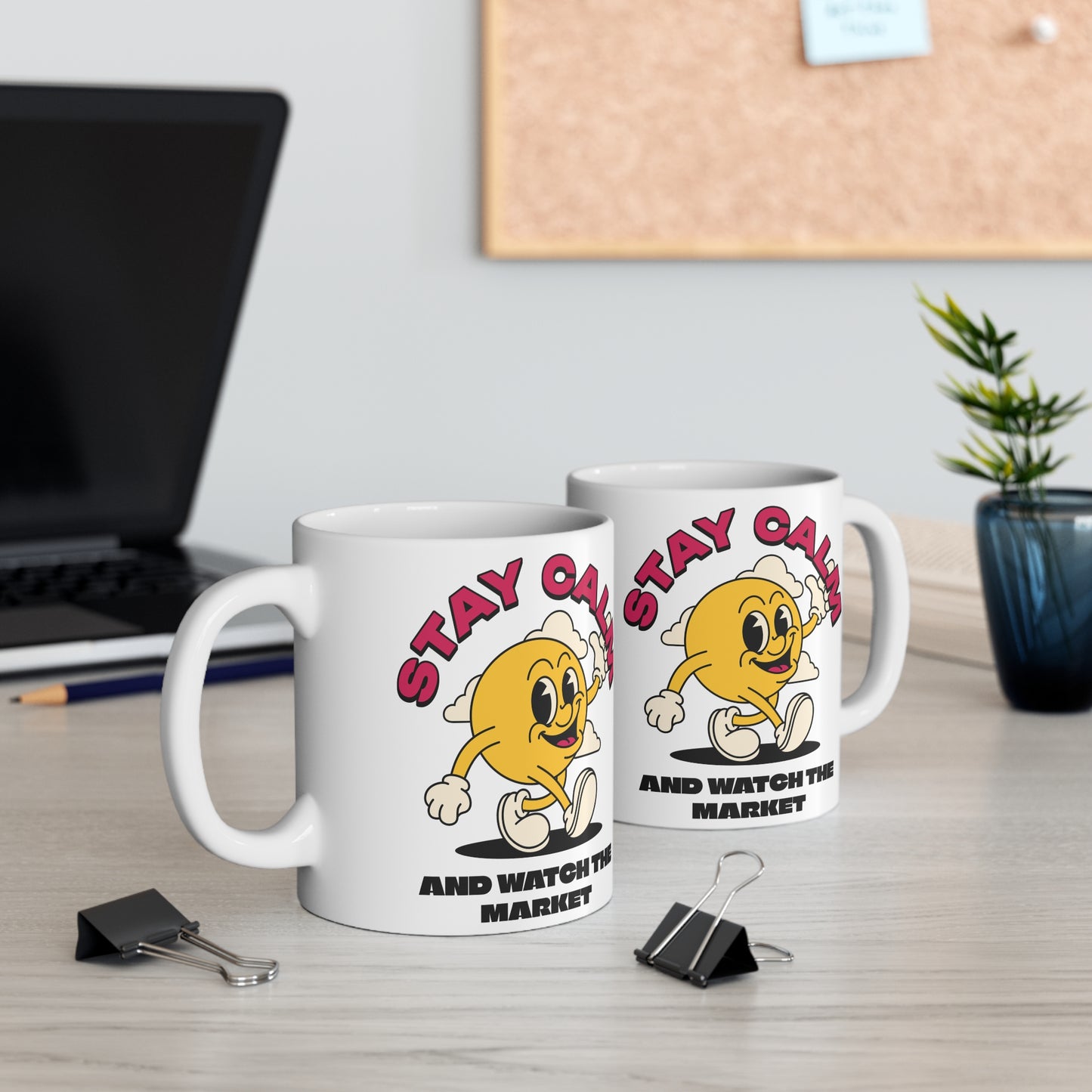 Stay Calm and Watch the Market 11oz Mug