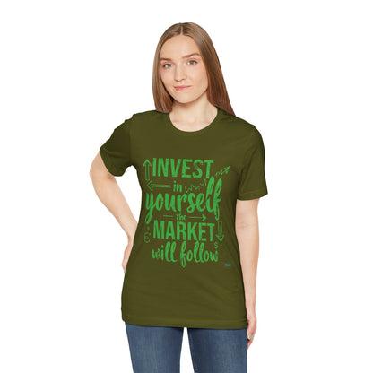 Invest in Yourself T-Shirt