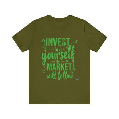 Invest in Yourself T-Shirt