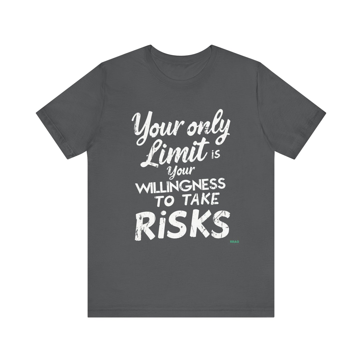 Your Only Limit T-Shirt