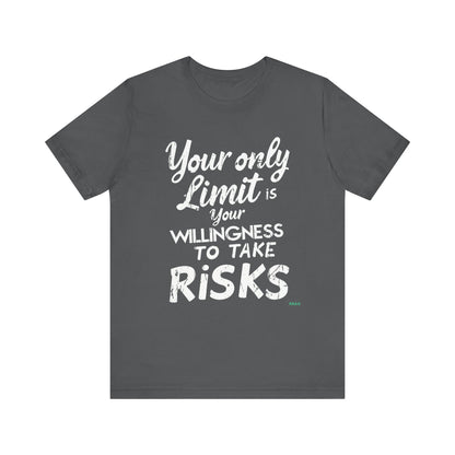 Your Only Limit T-Shirt