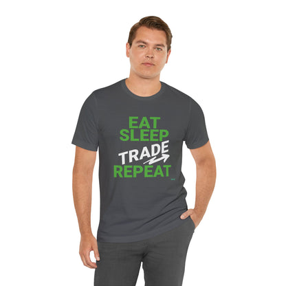 Eat Sleep Trade Repeat T-Shirt