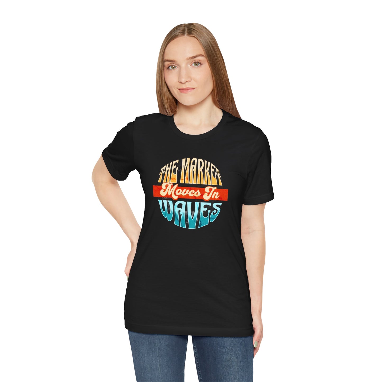 The Market Moves in Waves T-Shirt