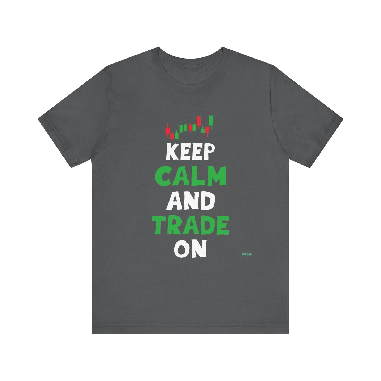 Keep Calm and Trade On T-Shirt