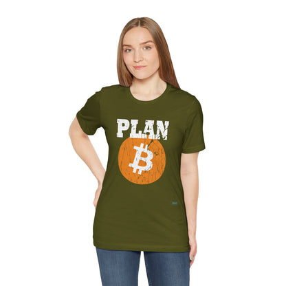 Plan B Bitcoin T-Shirt