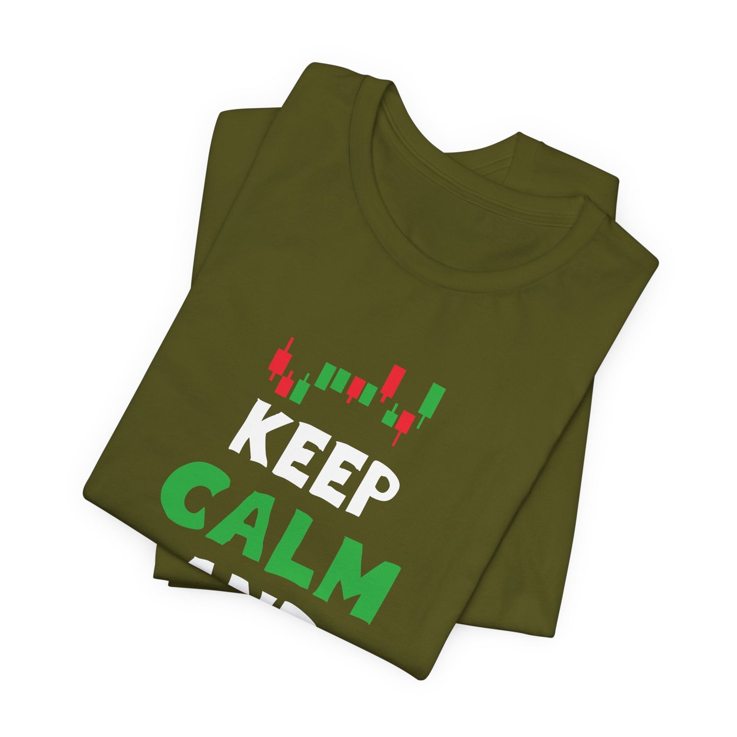 Keep Calm and Trade On T-Shirt