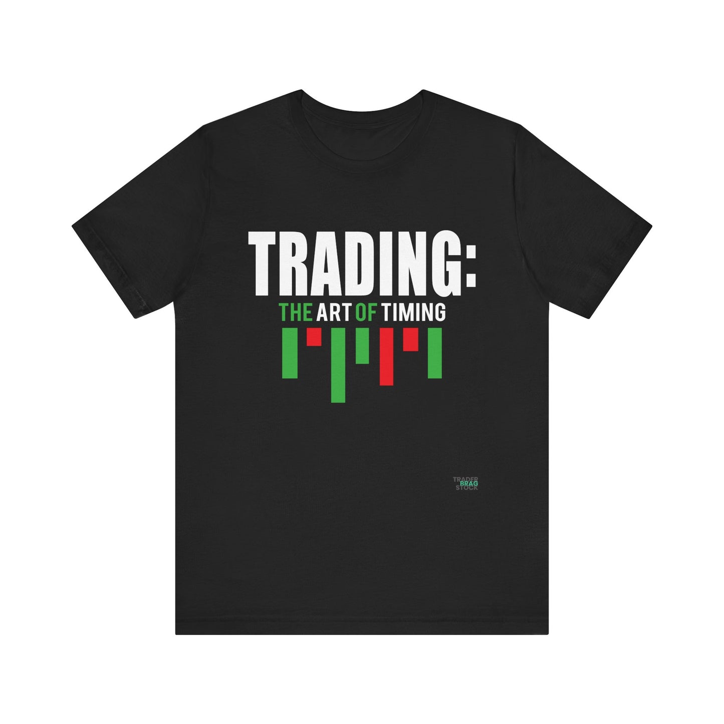 TRADING - The Art of Timing T-Shirt