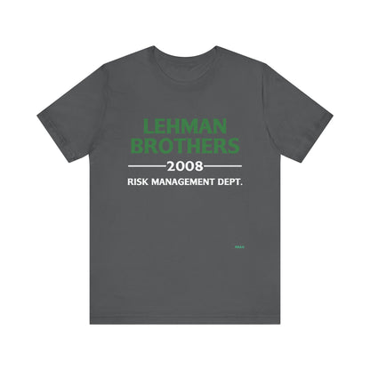 Lehman Brothers Risk Management  T-Shirt