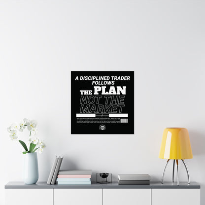 A Disciplined Trader Follows the Plan – Motivational Wall Art